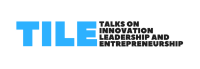 Tile: talks on innovation, leadership, and entrepreneurship