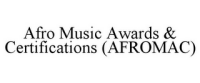Afro music awards & certifications