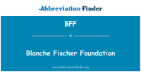 Blanche fischer foundation