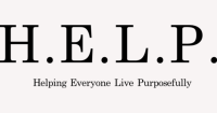 H.e.l.p. (helping everyone live purposefully)