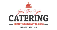 Just for you catering & intimate dining