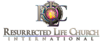 Resurrected life church international