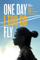 One day i too go fly