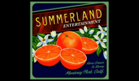 Summerland entertainment