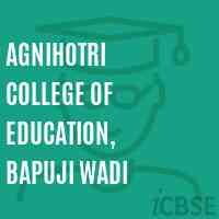 Agnihotri college of education, bapuji wadi