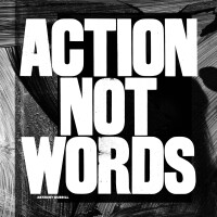 Actions not words