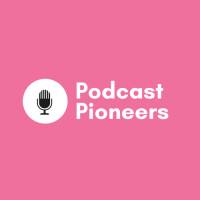 Podcast pioneers