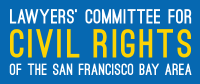 Lawyers' Committee for Civil Rights of the San Francisco Bay Area