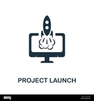 Project launch
