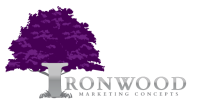 Ironwood marketing concepts