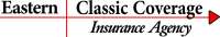 Eastern classic coverage insurance agency